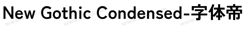 New Gothic Condensed字体转换